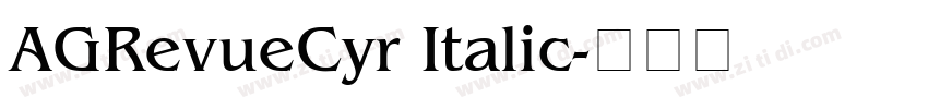 AGRevueCyr Italic字体转换